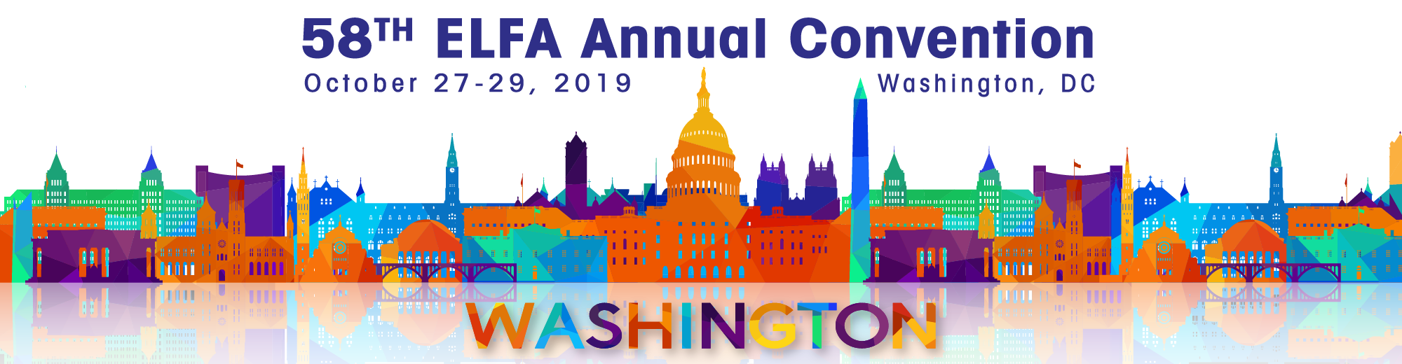 ELFA 58th Annual Convention: Washington, DC