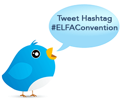 Tweet Hastag #ELFAConvention